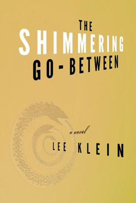 The Shimmering Go-Between